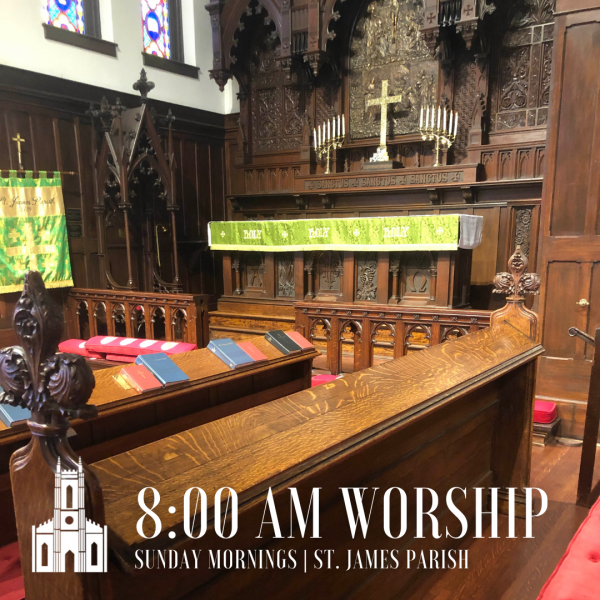 Sunday Worship: 8:00 a.m. Rite I