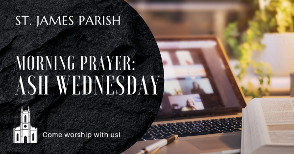 Morning Prayer: Ash Wednesday