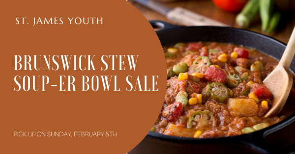Brunswick Stew: Soup-er Bowl Sale