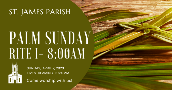 Palm Sunday: 8:00 Worship