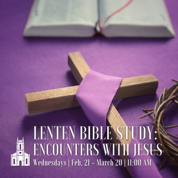 Weekday Bible Study: Lenten Series