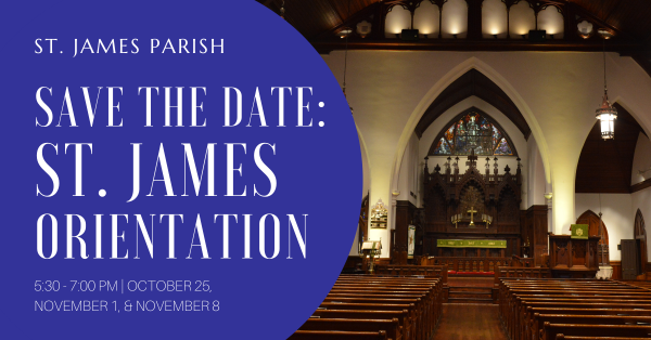 Save the Date: St. James Orientation is Coming!