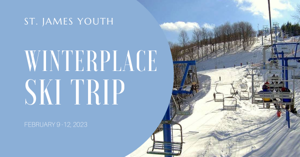St. James Youth Ski Trip 2022