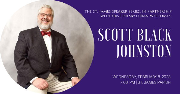 Speaker Series: The Rev. Dr. Scott Black Johnston