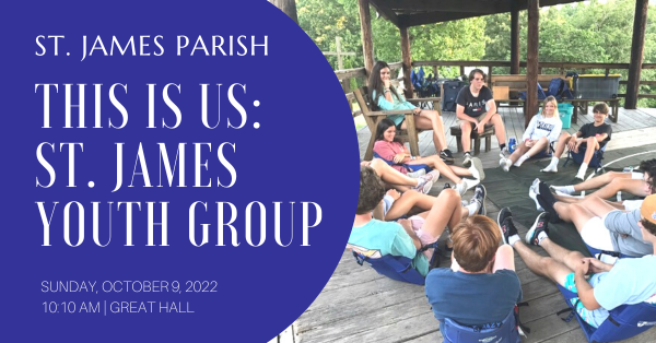Combined Faith Formation: This Is Us - St. James Youth
